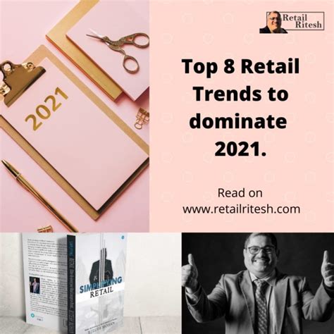Top 8 Retail Trends To Dominate 2021 Simplifying Retail