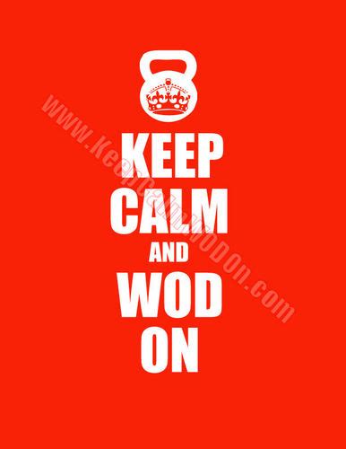 Keep Calm And Wod On Keepcalmwodon Twitter