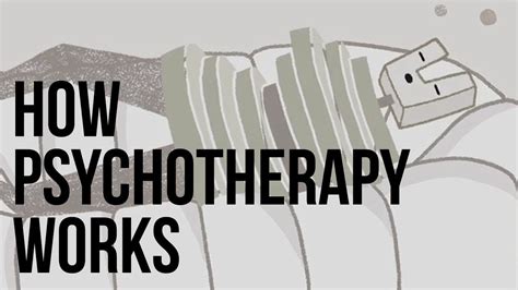 How Psychotherapy Works