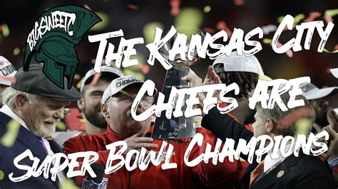 Congratulations To The Kansas City Chiefs Youtube