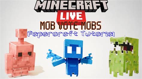 Mc Live 2021 Mob Vote Mobs Papercraft Tutorial Allay Glare Copper