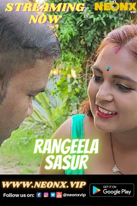 18 Rangeela Sasur 2023 Uncut Hindi Neonx Hot Short Film Web Dl 720p X264 250mb