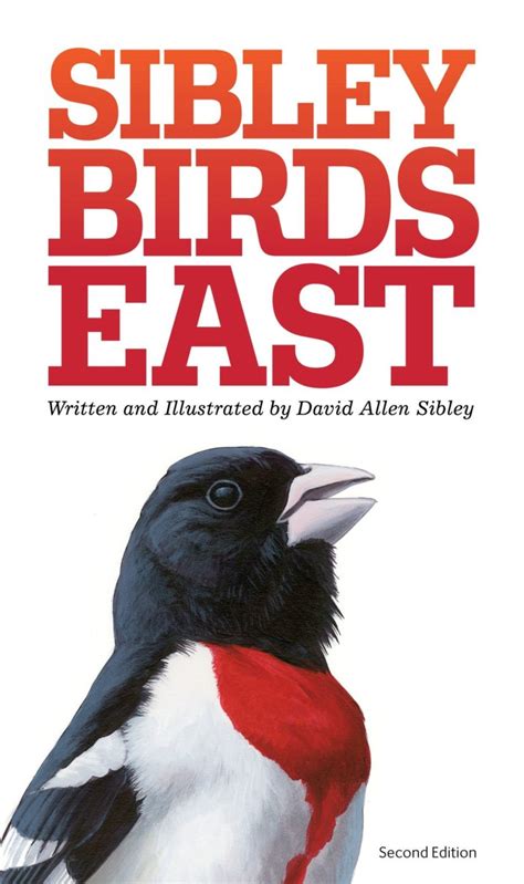 The Sibley Field Guide To Birds Of Eastern North America Front Range