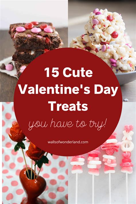 15 Cute Valentines Day Treats You Have To Try Valentines Day Treats