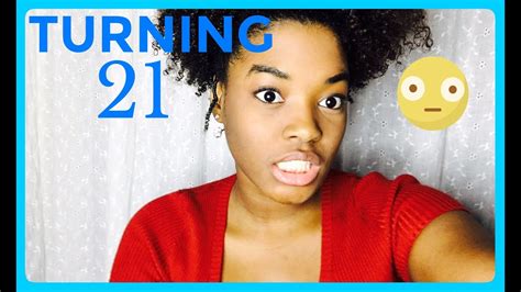 21 Thoughts Before Turning 21 Youtube