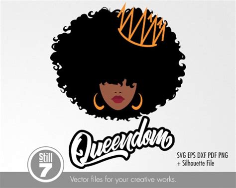 Afro Queen Queendom Black Woman Svg Cutting File Eps Etsy