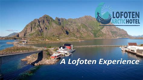 Lofoten Arctic Hotel In Henningsvær The Lofoten Islands Norway Youtube