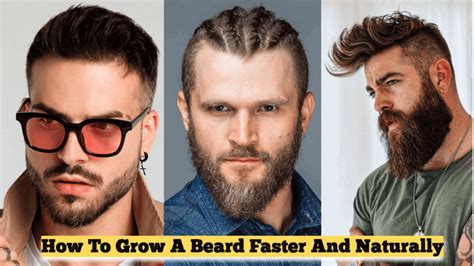 How To Grow A Beard Faster And Naturally