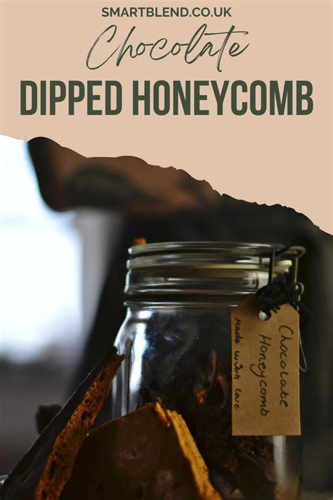 Chocolate Dipped Honeycomb Recipe — Smartblend