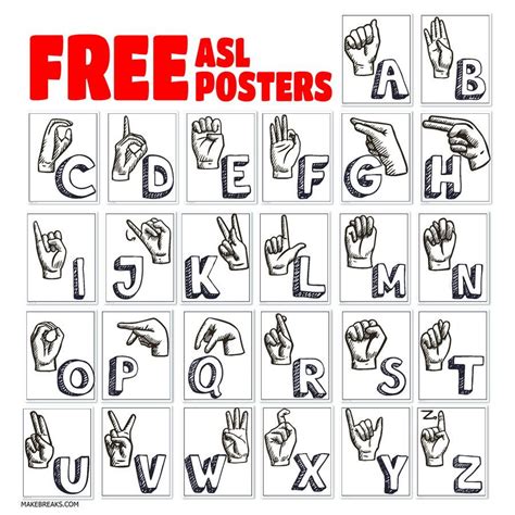 Asl Alphabet And Letter Posters Make Breaks Sign Language Alphabet