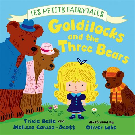 Goldilocks And The Three Bears Trixie Belle Macmillan