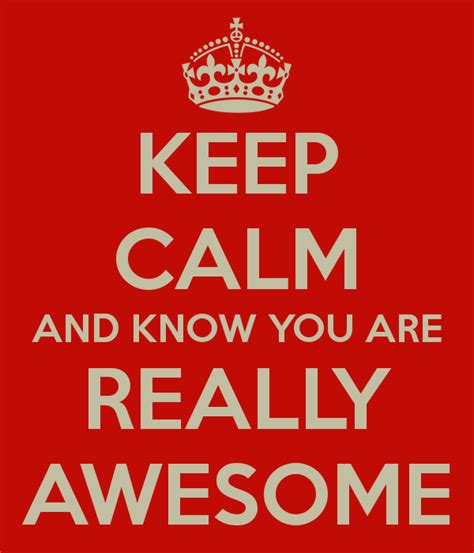 All About What It Means To Be Awesome Fyi You Are