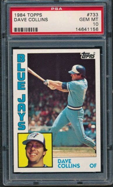 1984 Topps 733 Dave Collins Blue Jays Psa 10 Gem Low Pop Ebay