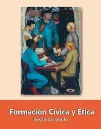 Catálogo de libros de educación básica. Formación Cívica y Ética Segundo 2019-2020 - Ciclo Escolar - Centro de Descargas