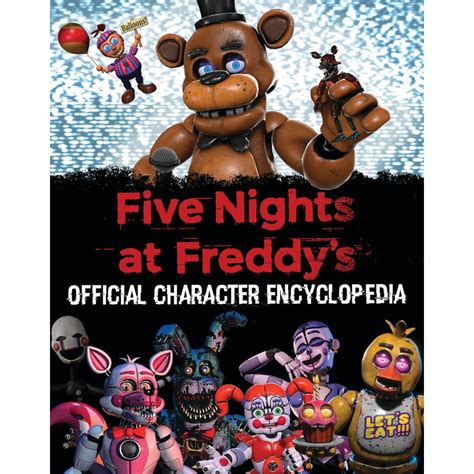 Five Nights At Freddys Official Character Encyclopedia By Scott