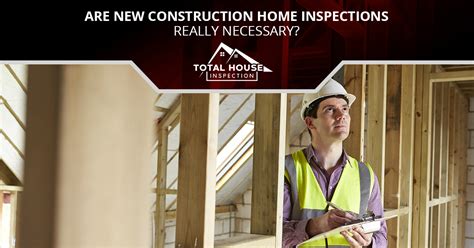 New Construction Home Inspections Why Get A New House Inspection