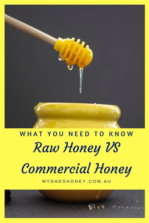 Raw Honey Vs Commercial Honey What You Need To Know — My Dad S Honey Echuca Australian
