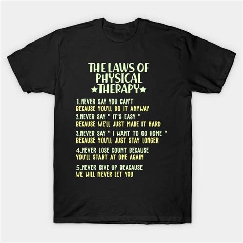Laws Of Physical Therapy Funny Pt Therapists T By Moodpalace Physical Therapy Humor
