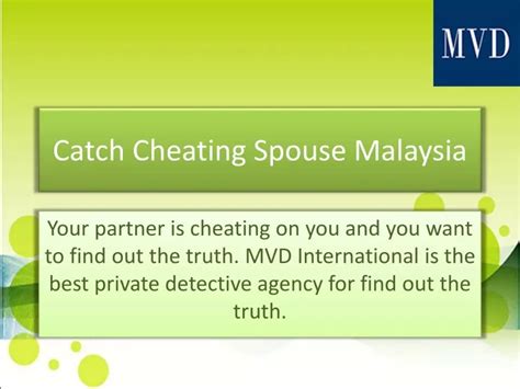 Ppt Catch Cheating Spouse Malaysia Powerpoint Presentation Free Download Id 11571699