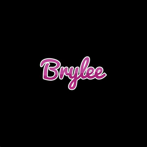 Brylee Brylee Digital Art By Tintodesigns Fine Art America