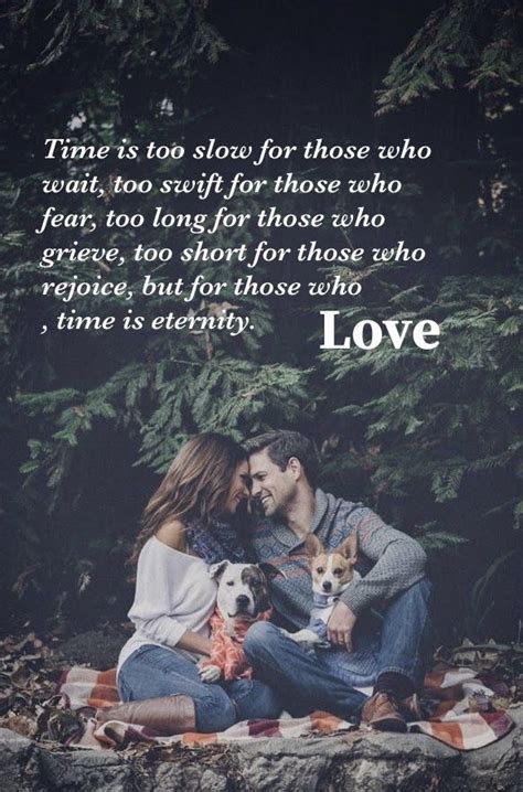 Time Is Only Eternal For Love Time Quotes Love Lovequotes Dogs