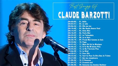 Les Meilleurs Chansons De Claude Barzotti Claude Barzotti Greatest