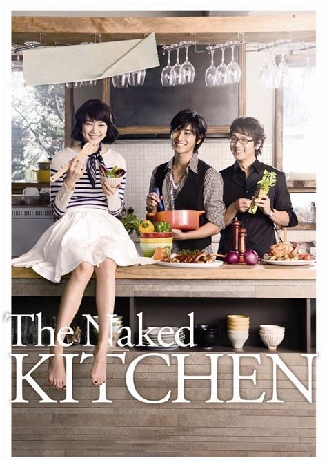 The Naked Kitchen Filme Veja Onde Assistir