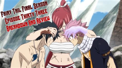 Fairy Tail Final Season Episode 33 Breakdown And Review YouTube