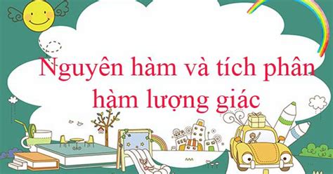 Bảng công thức nguyên hàm đầy đủ các công thức nguyên hàm, mũ, logarit giúp các bạn học sinh chuẩn bị kiến thức ôn tập thật tốt cho các kỳ thi tốt nghiệp, đại học, cao đẳng hoặc các kỳ thi giữa phương pháp tính nguyên hàm từng phần. Nguyên hàm và tích phân hàm lượng giác - Download.vn