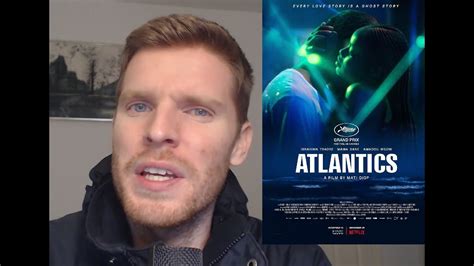 Atlantique Atlantics Crítica Do Filme Da Netflix Youtube
