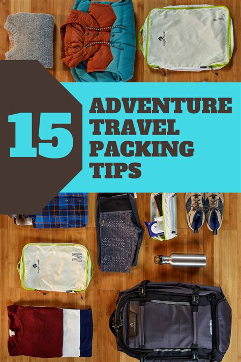 Adventure Travel 15 Must Know Packing Tips Gearjunkie Packing Tips