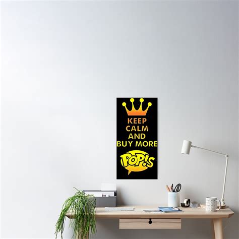 Keep Calm And Buy More Pops Poster For Sale By Anhdathu91 Redbubble