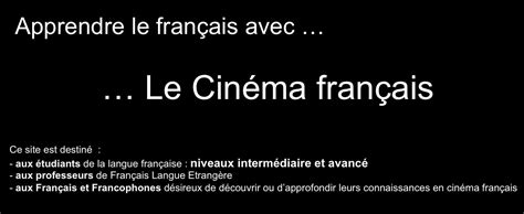 Apprendre Le Francais Avec Le Cinéma Francais Ap French Study French