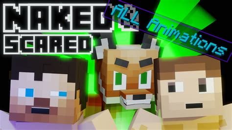 ALL Animations From Naked Scared YouTube