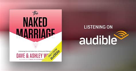 The Naked Marriage By Dave Willis Ashley Willis Audiobook Audible