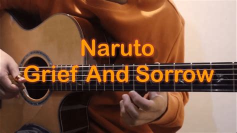 Naruto Grief And Sorrow Fingerstyle Guitar Cover Youtube