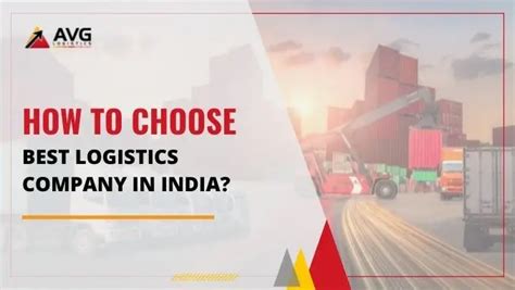 Best Logistics Company In India How To Choose In