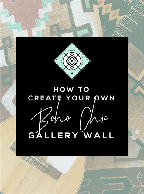 How to Create a Boho Gallery Wall • Little Gold Pixel