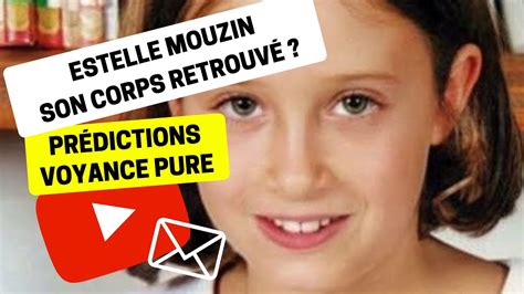 Estelle Mouzin Son Corps Retrouv Clairvoyance Pure Bruno Moulin