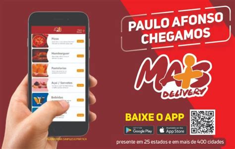 O Mais Delivery Chegou A Paulo Afonso Ba Baixe O App E Faça Seus