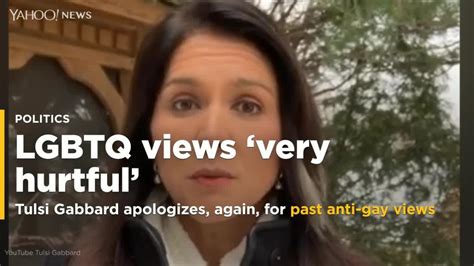 presidential candidate rep tulsi gabbard apologizes again for past anti gay views