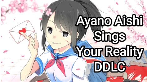 Ayano Aishi Ai Cover Sings Your Reality From Ddlc Yandere Simulator Youtube