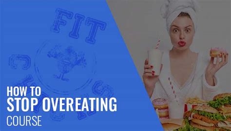 How To Stop Overeating Fit Chicks Academy