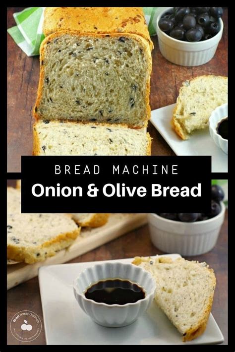 Bread Machine Onion & Olive Bread | Food Meanderings | Recipe | Easy