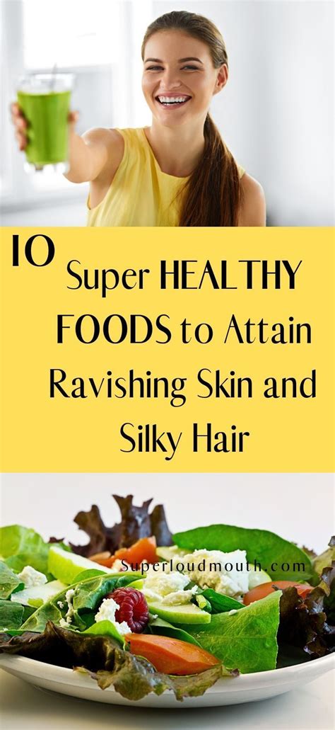 10 Super Healthy Foods To Attain Ravishing Skin And Silky