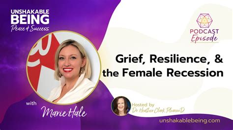 Grief, Resilience, and the Female Recession with Marie Hale
