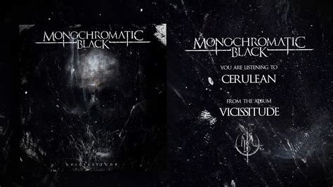 Monochromatic Black Vicissitude Official Full Album Stream 2021