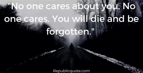 Top 20 No One Cares Quotes And Sayings Nobody Cares Quotes