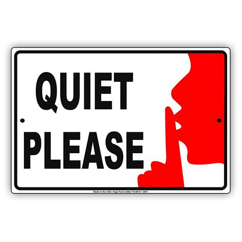 Quiet Please Shh With Graphic Restricted Alert Caution Warning Aluminum