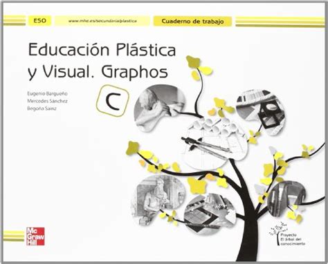 Cutr Educacion Plastica Y Visual Graphos C 4eso Bargueno Gomez